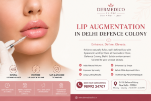Lip augmentation in Delhi